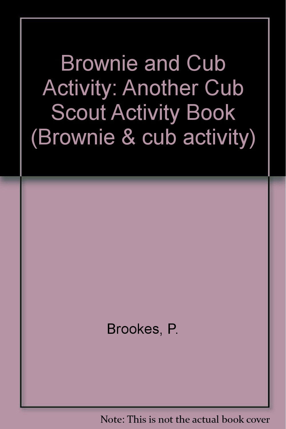Brownie and Cub Activity: Another Cub Scout Activity Book (Brownie & cub activity) Tiptoi & Games