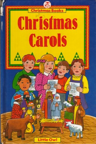 Christmas Carols (Little Owl Christmas Books) Non-fiction