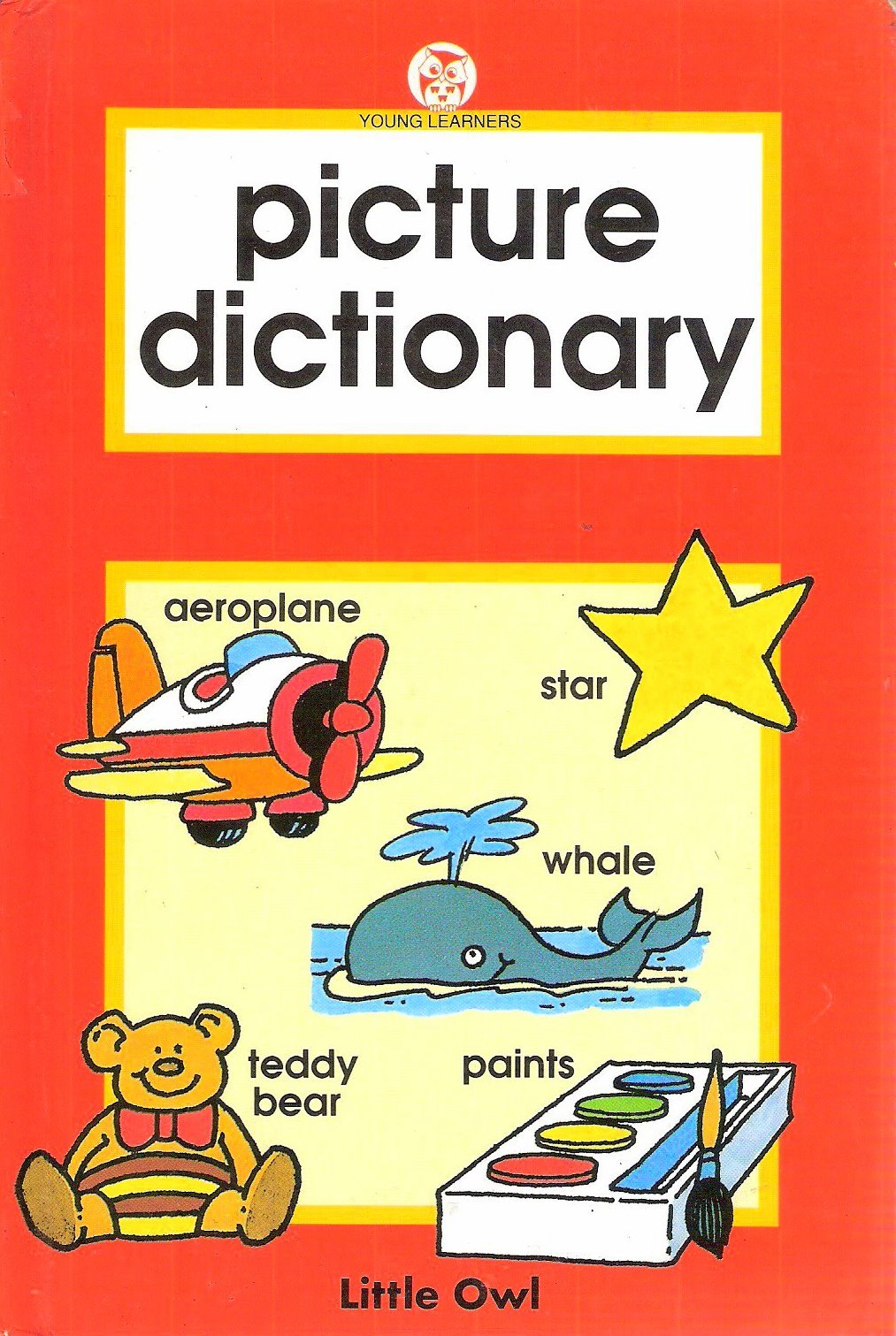 Picture Dictionary (Little Owl Young Learners S.) Non-fiction