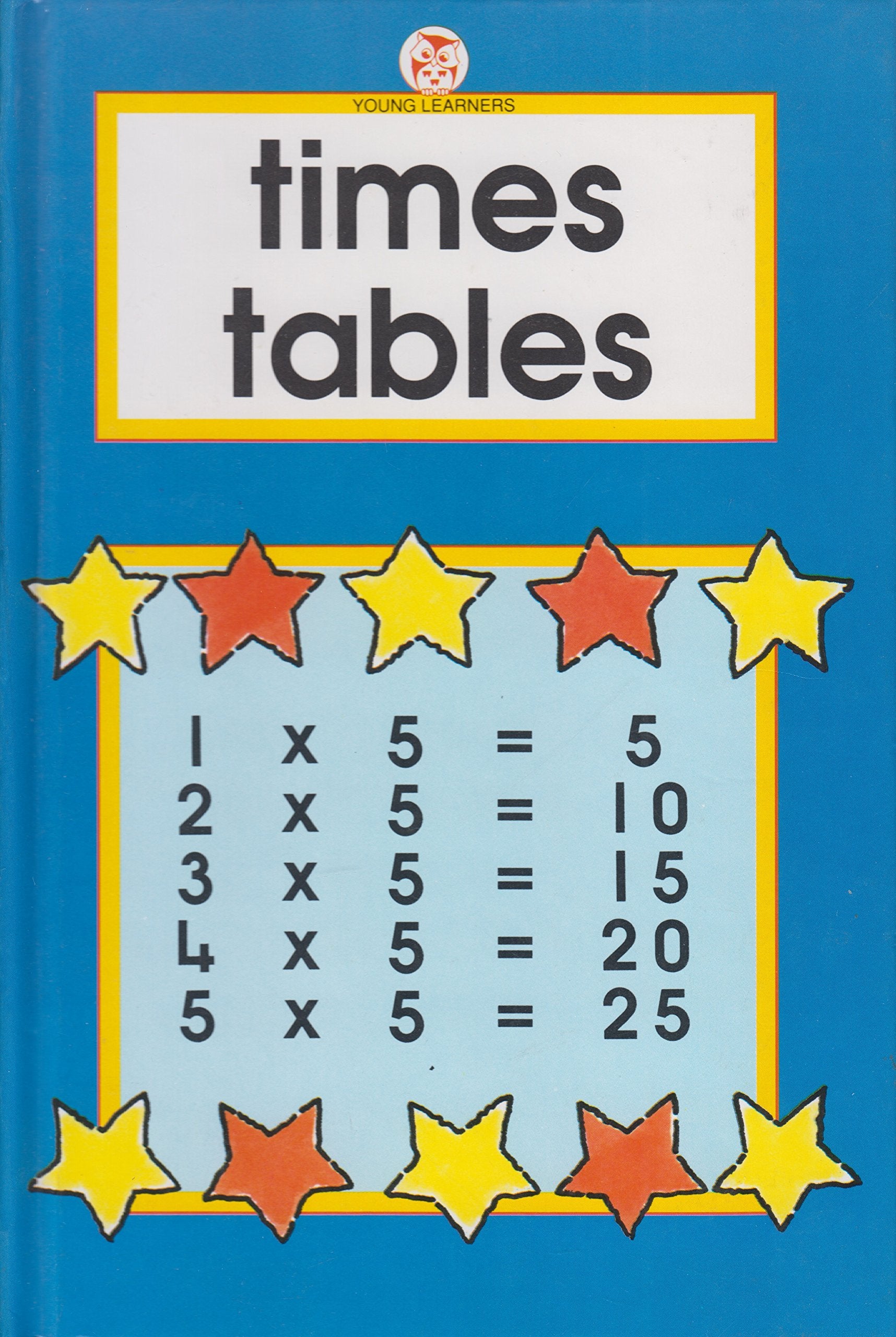 Times Tables (Little Owl Young Learners S.) Study Guides