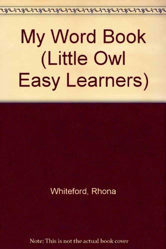 My Word Book (Little Owl Easy Learners S.) Study Guides