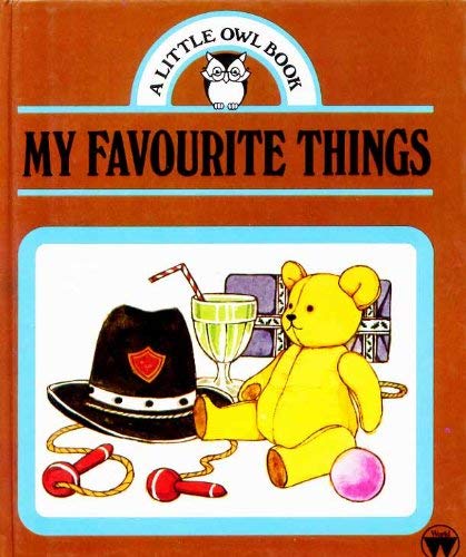 My Favourite Things (A Little owl book) Books