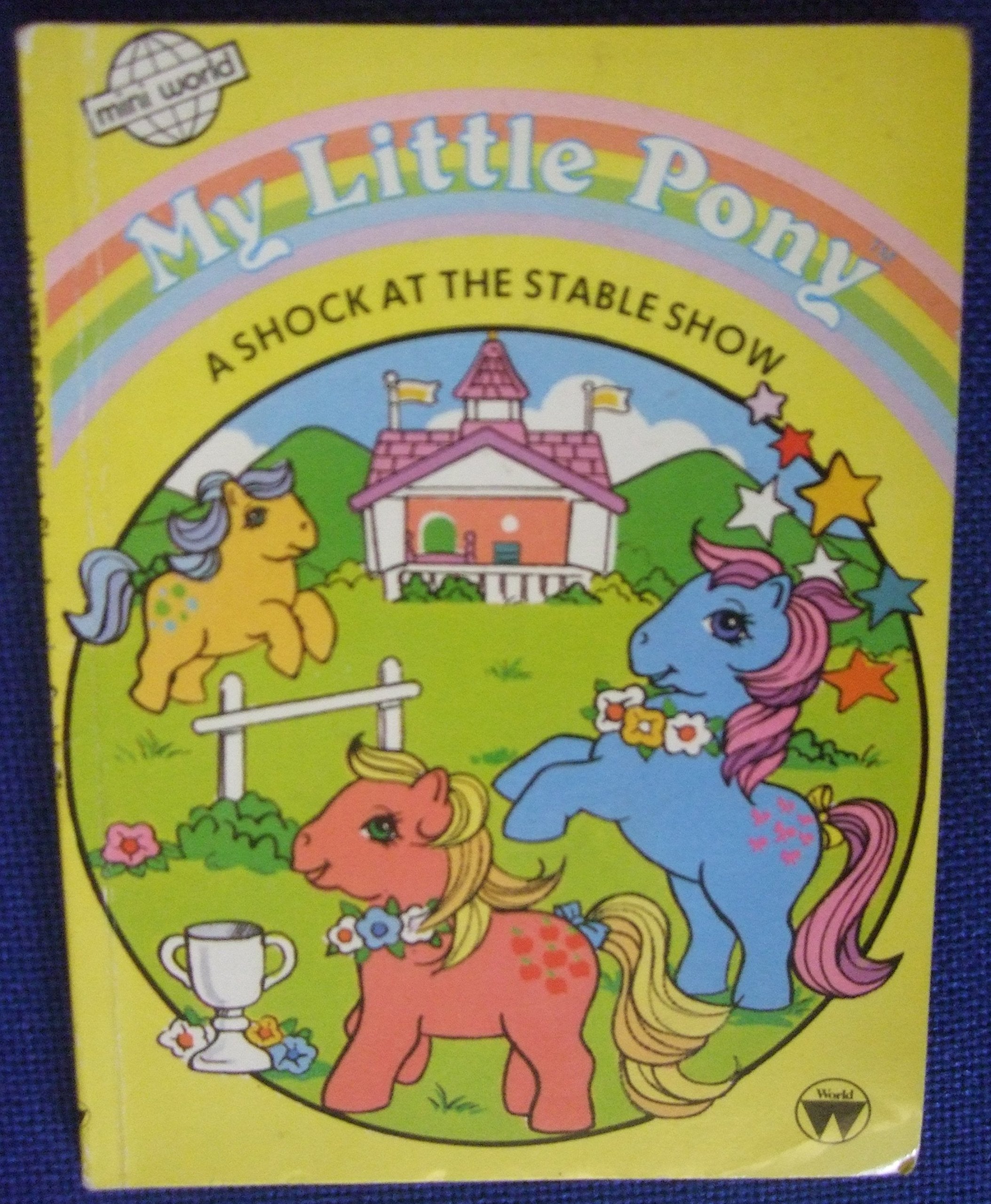 MY LITTLE PONY: A SHOCK AT THE STABLE SHOW. Books