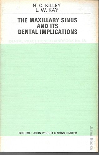 Maxillary Sinus and Its Dental Implications (Dental Practical Handbooks) Books