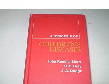 Synopsis of Children's Diseases Medicine