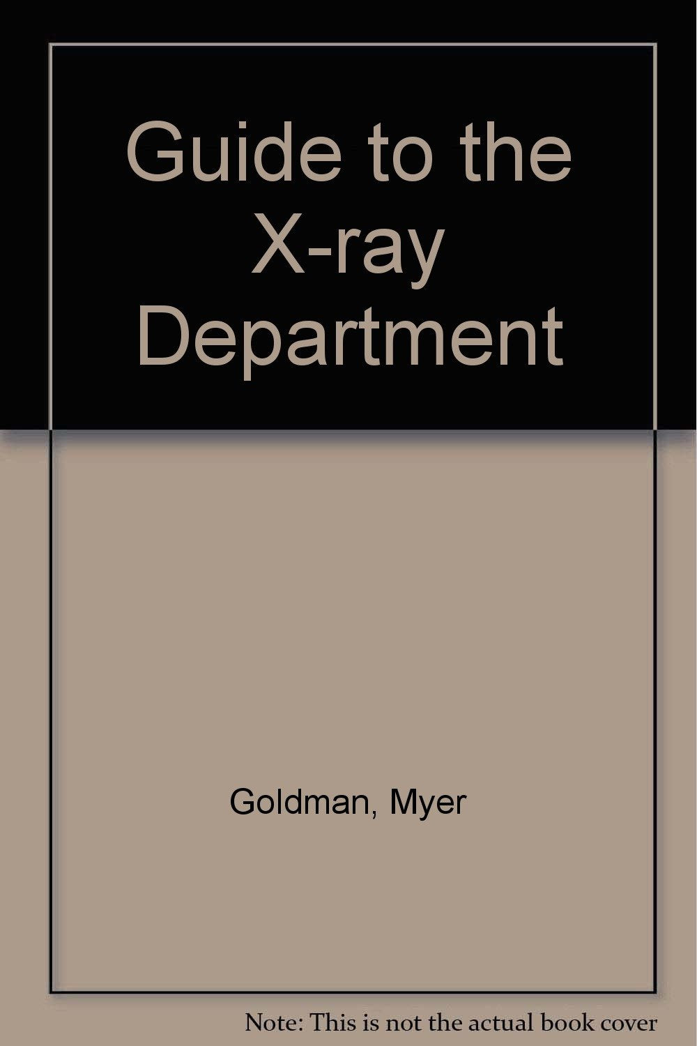Guide to the X-ray Department Books