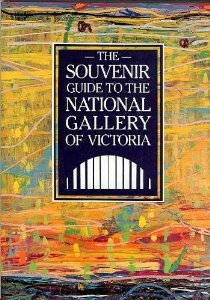 The Souvenir Guide to the National Gallery of Victoria (Melbourne) Books