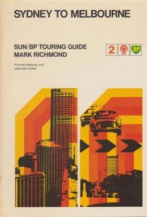 Princes Highway, Sydney - Melbourne (Sun/BP touring guide 2) Books