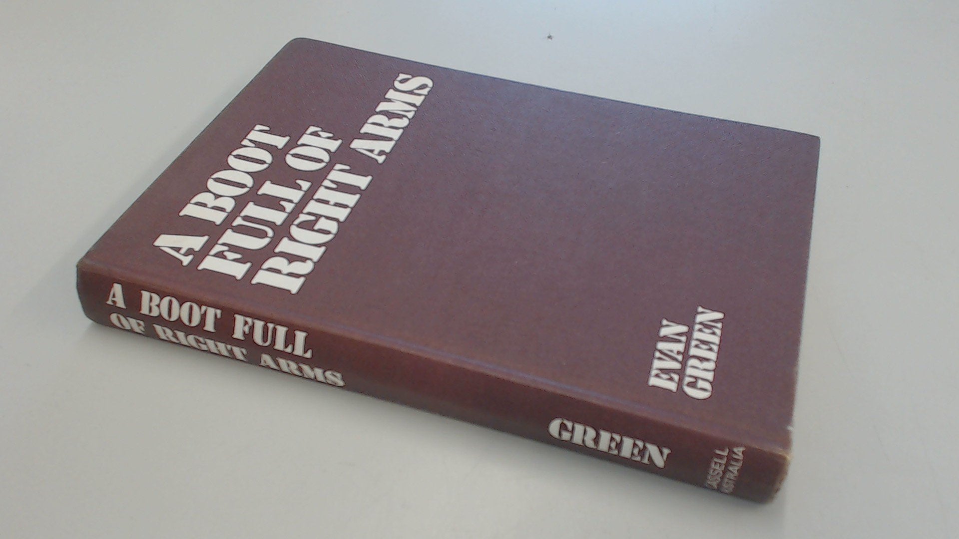 Boot Full of Right Arms: Adventures in the London-Sahara-Munich World Cup Rally and Other Motoring Marathons book