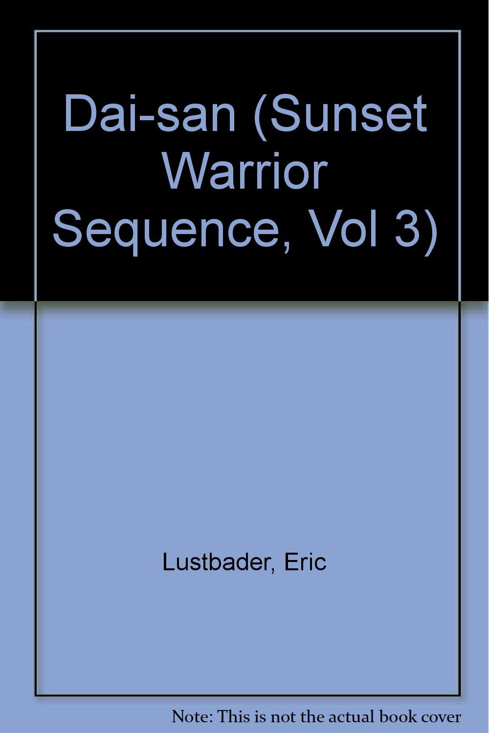Product Image: Dai San (Sunset Warrior Sequence, Vol 3)