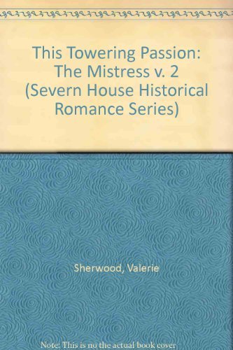 The Mistress (Severn House Historical Romance Series) Historical Fiction