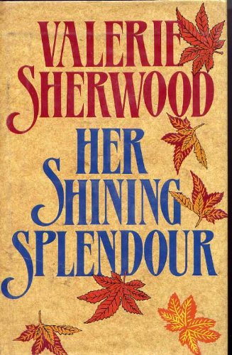 Her Shining Splendor (Severn House Historical Romance Series) Poetry