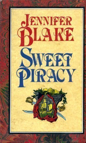 Sweet Piracy (Severn House Historical Romance Series) Historical Fiction