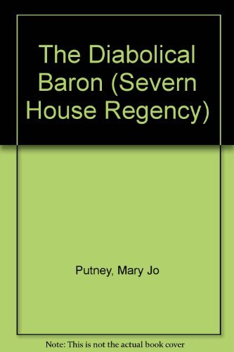 The Diabolical Baron (Severn House Regency) Historical Fiction