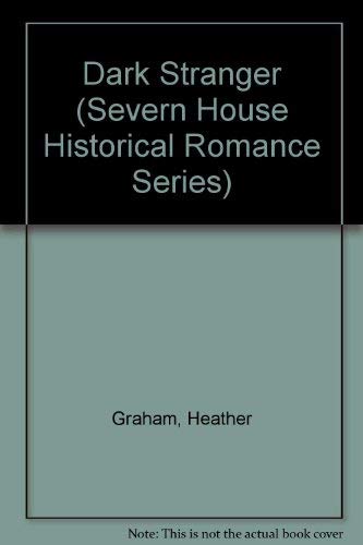 Dark Stranger (Severn House Historical Romance Series) Historical Fiction