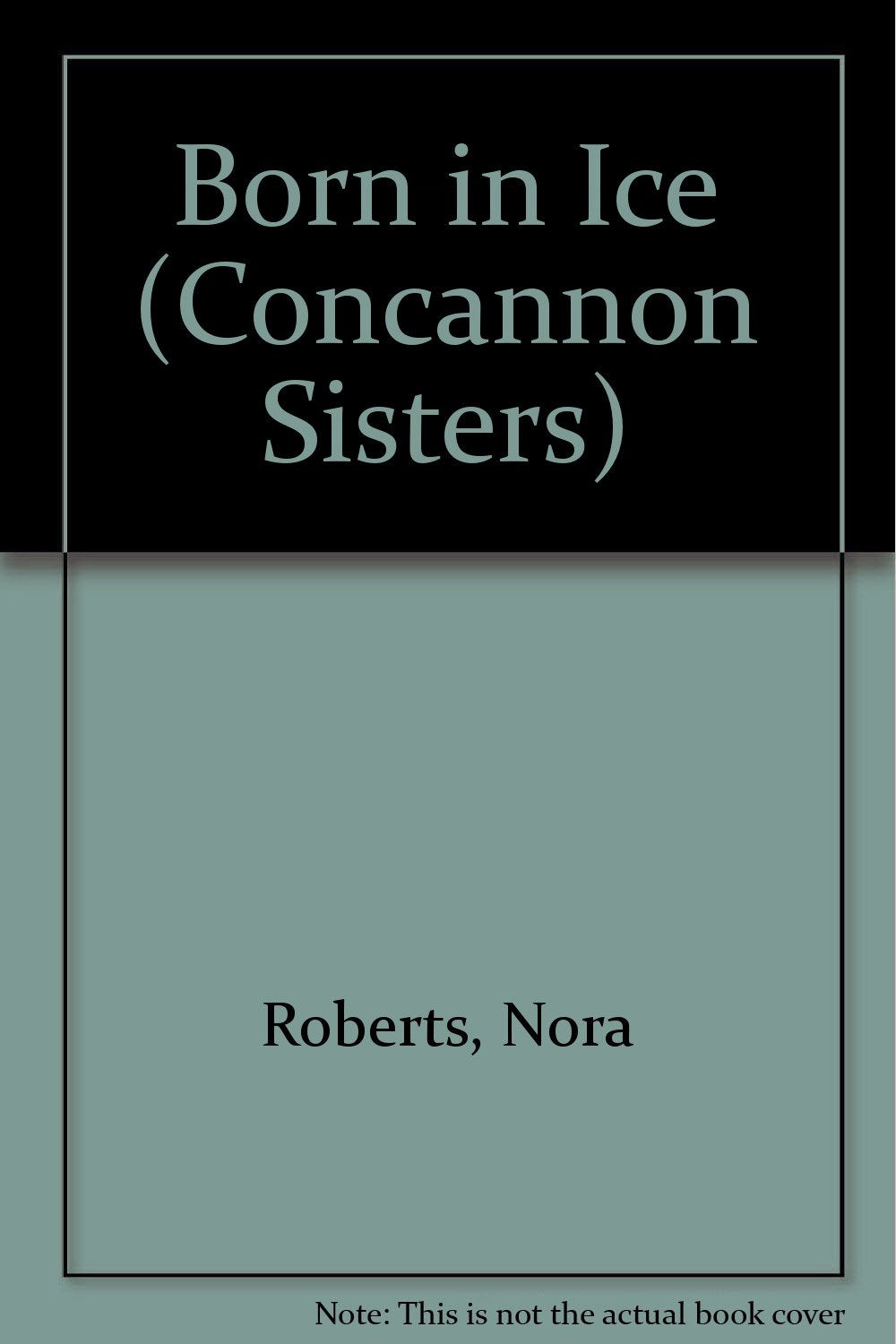 Born in Ice (Concannon Sisters, Band 2) Contemporary literature