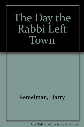 The Day the Rabbi Left Town Books