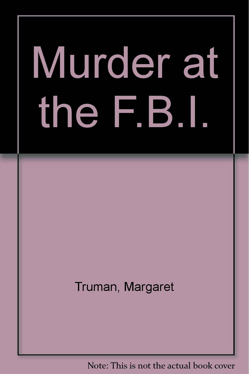 Murder at the F.B.I. Contemporary literature