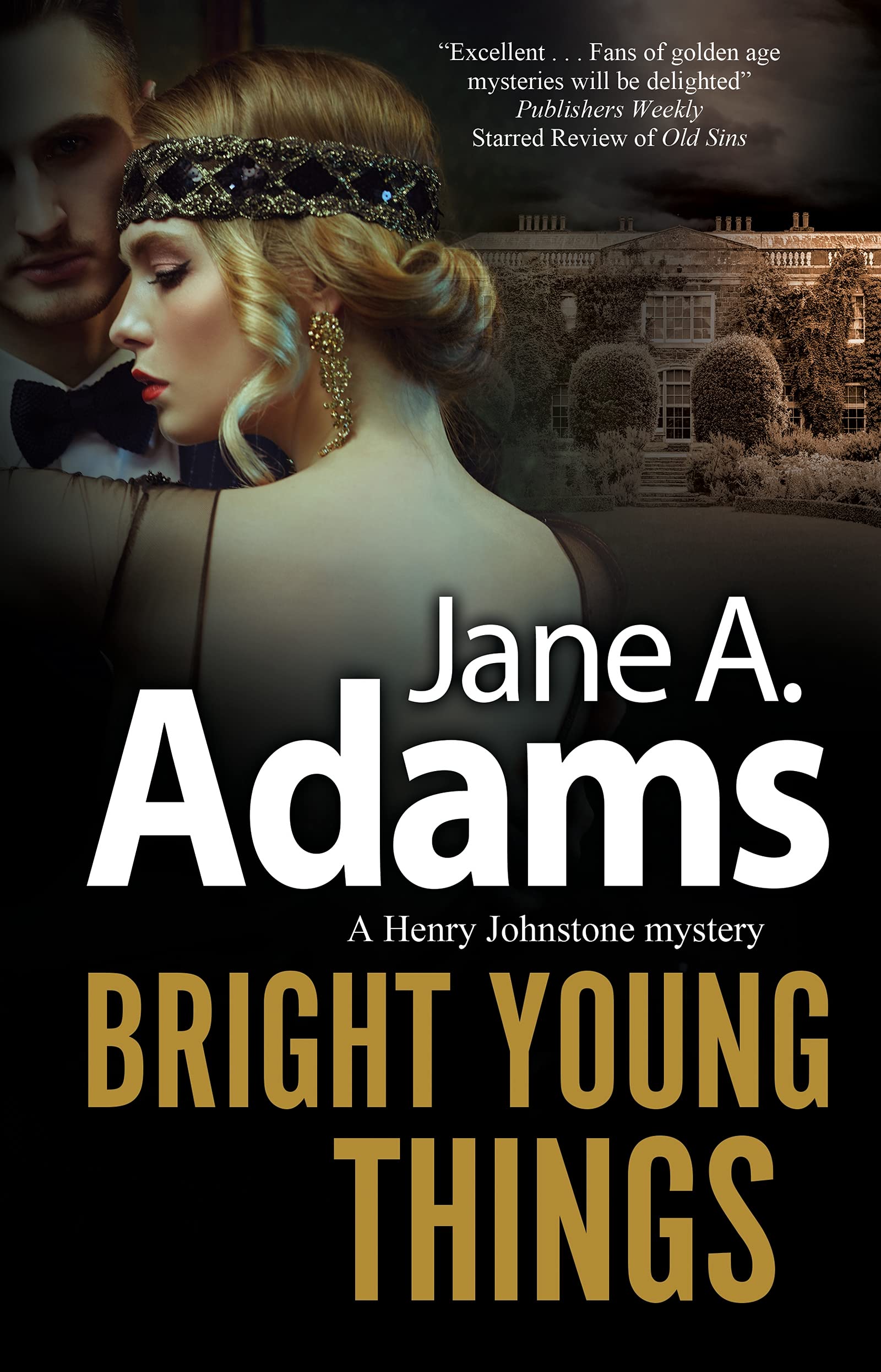 Bright Young Things (Henry Johnstone Mysteries, 7) Historical Fiction