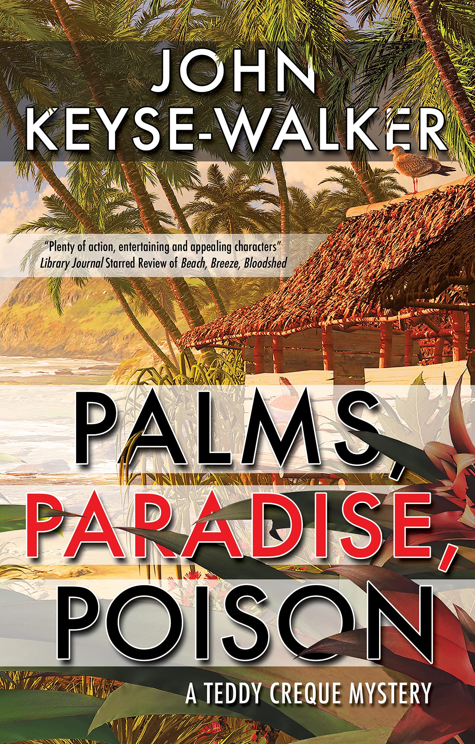 Palms, Paradise, Poison (Teddy Creque Mysteries, 3) Contemporary literature