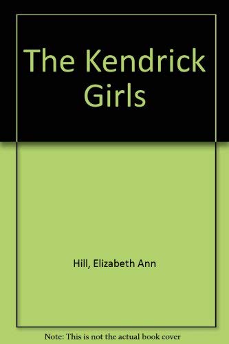 The Kendrick Girls Historical Fiction