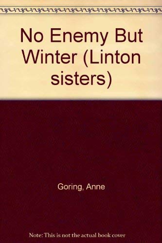 No Enemy but Winter (Linton sisters) Contemporary literature