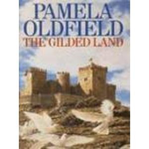 The Gilded Land (Heron saga) Historical Fiction