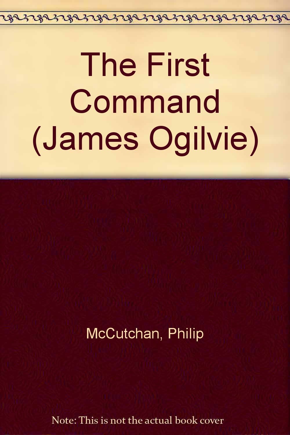 Product Image: The First Command (James Ogilvie, Band 1)