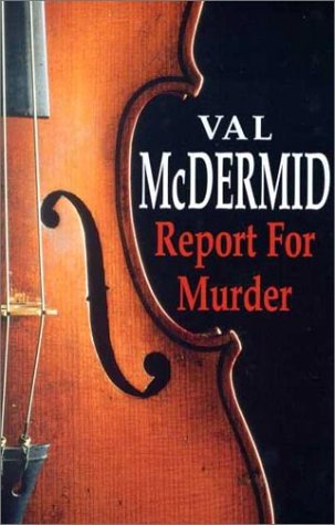 Report for Murder (Lindsay Gordon mystery, Band 1) Contemporary literature