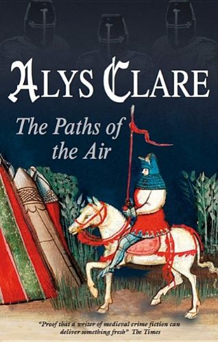 The Paths of the Air (Hawkenlye Mystery) Historical Fiction