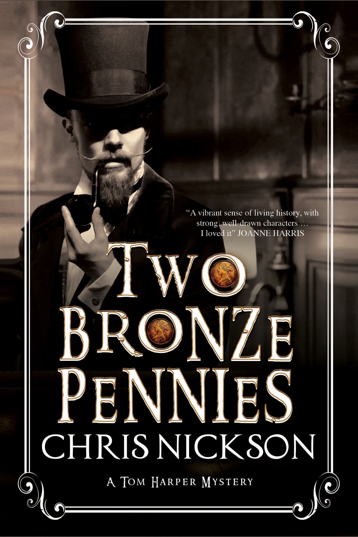 Two Bronze Pennies: A Police Procedural Set in Late 19th Century England (Inspector Tom Harper Mysteries, 2, Band 2) Historical Fiction