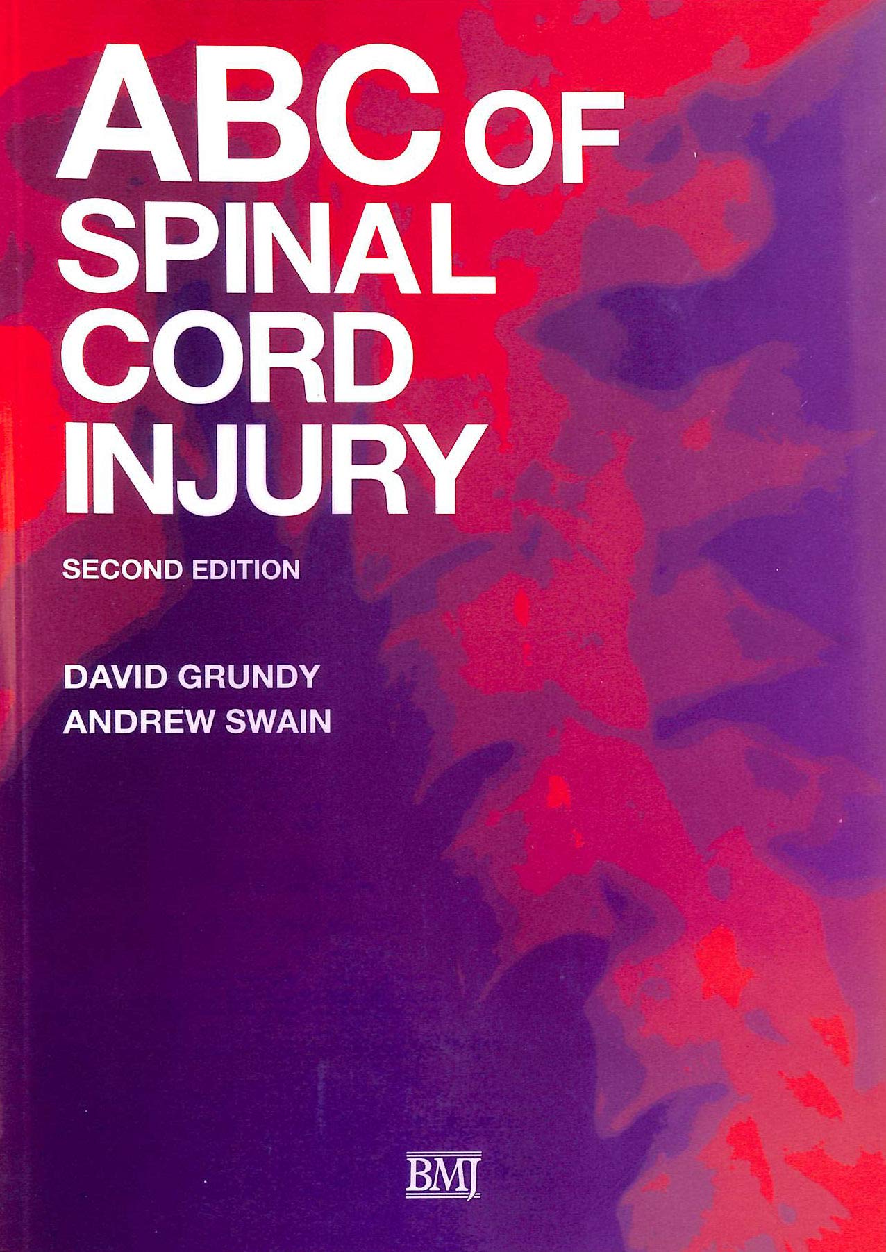 ABC of Spinal Cord Injury (ABC S.) Medicine