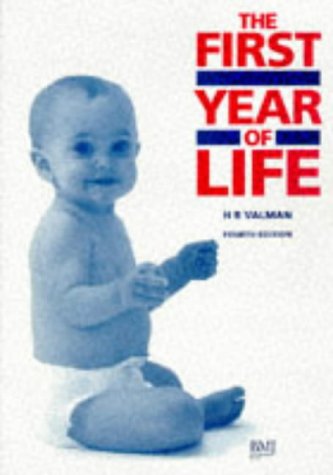 The First Year of Life Medicine