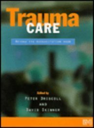 Trauma Care Beyond the Resuscitation Room Medicine