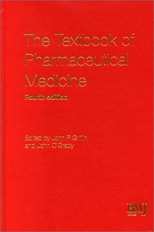 The Textbook of Pharmaceutical Medicine Medicine