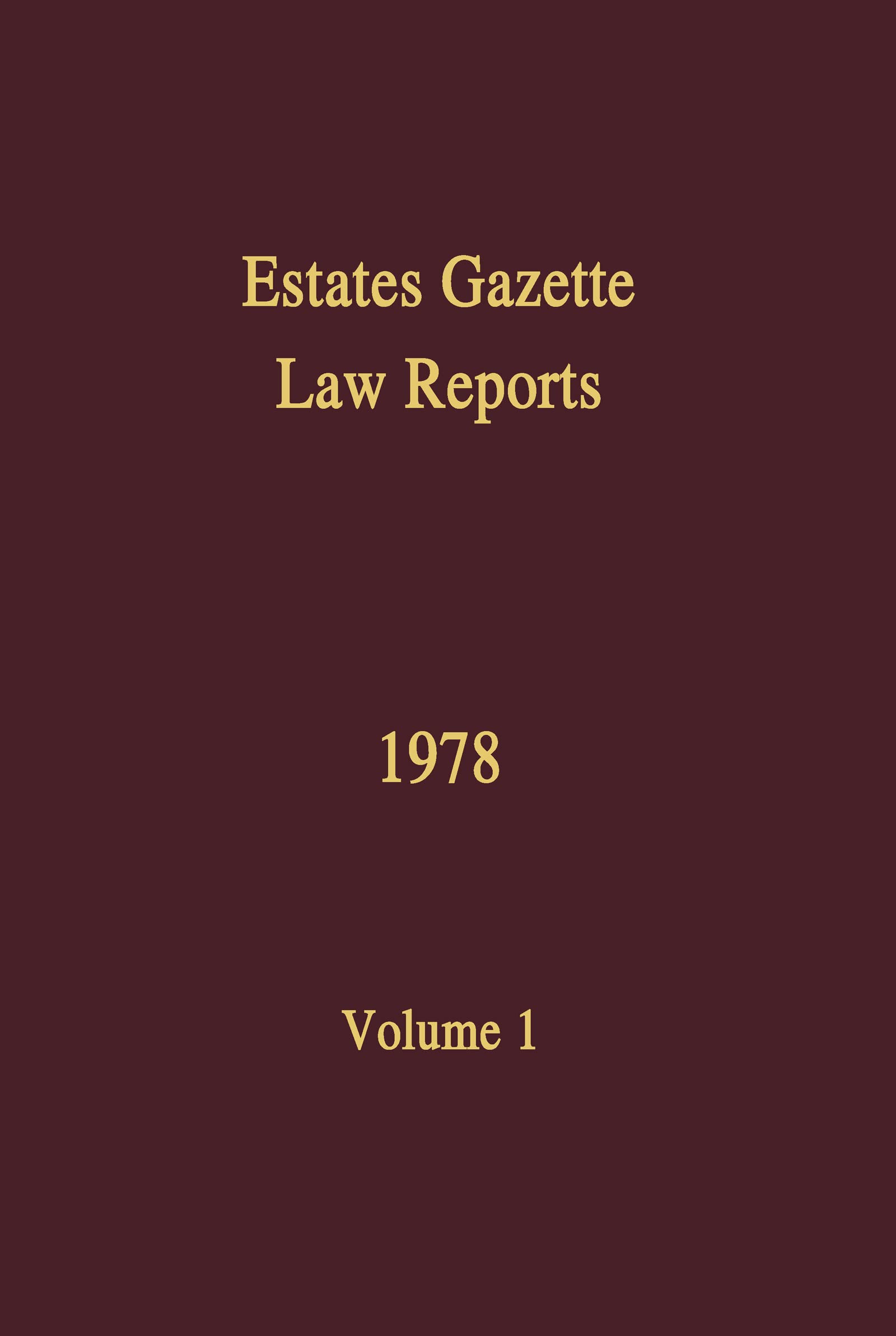 EGLR 1978 (Estates Gazette Law Reports, Band 1) Law