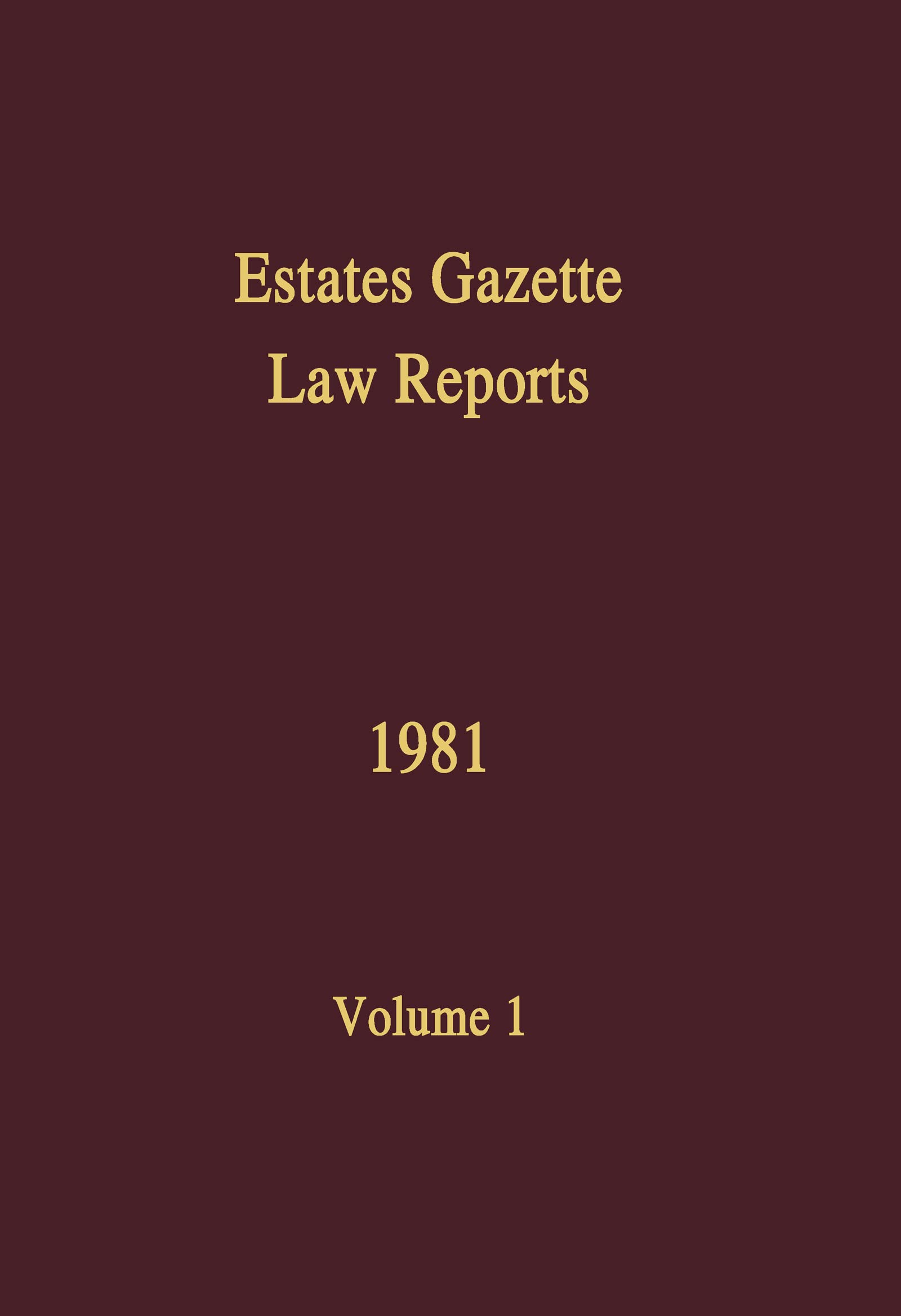 EGLR 1981 (Estates Gazette Law Reports, Band 1) Law