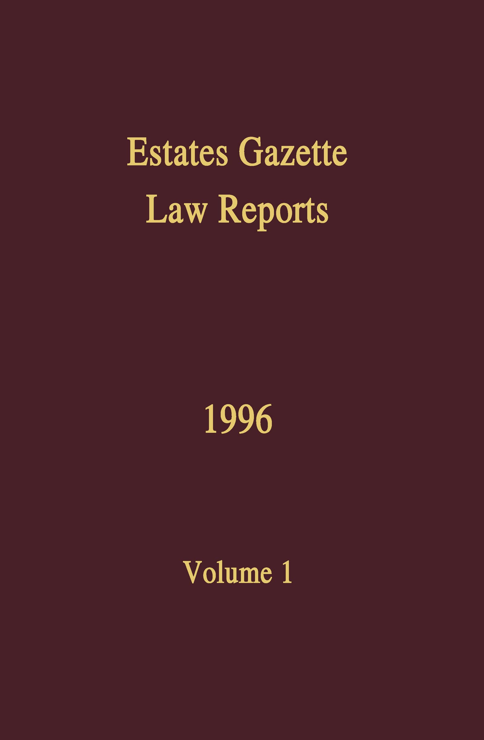 EGLR 1996 (Estates Gazette Law Reports, Band 1) Law