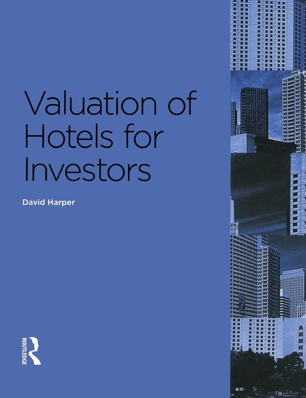 Valuation of Hotels for Investors Law