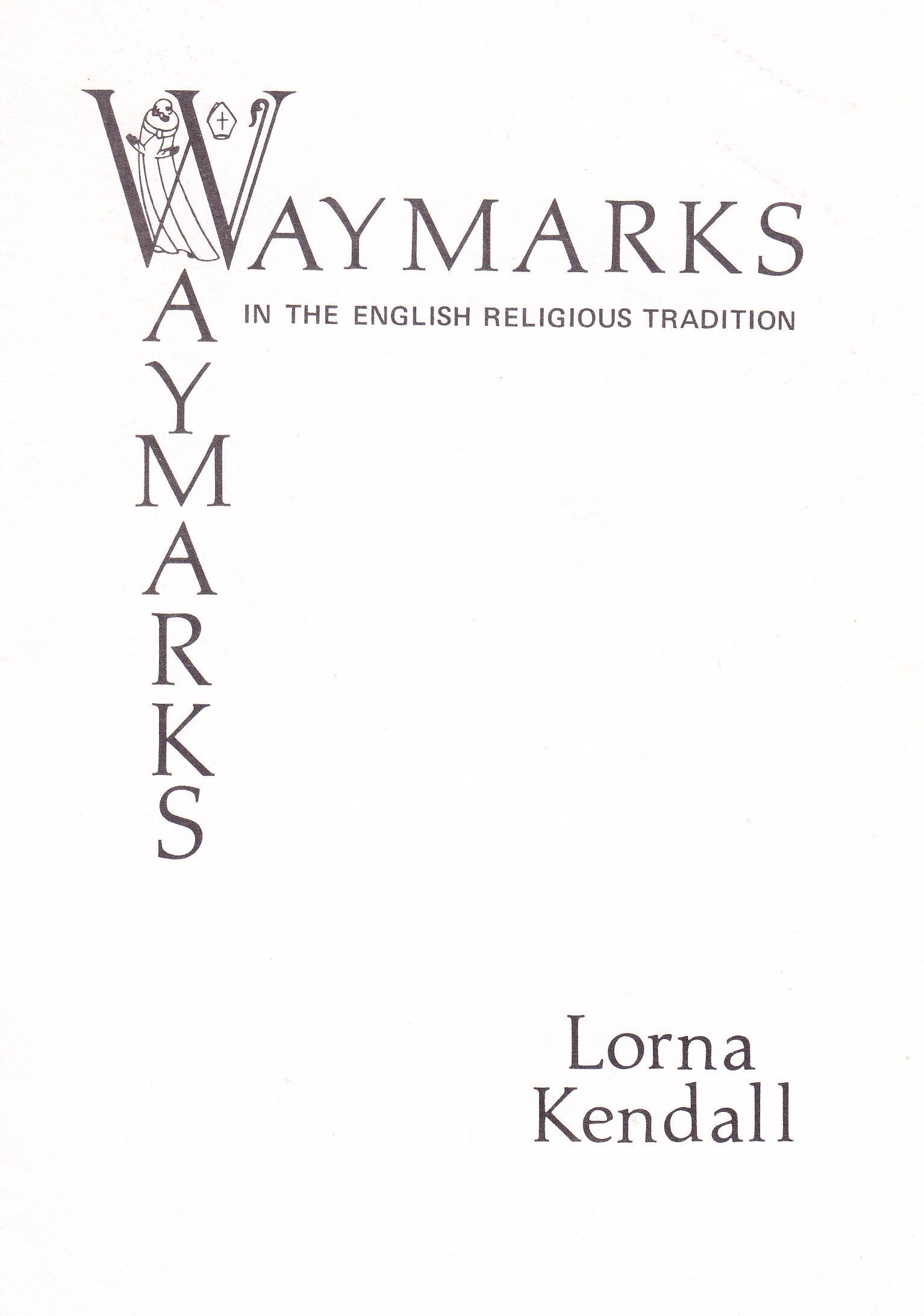 Waymarks in the English Religious Tradition (Fairacres Publication) Books