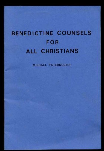 Benedictine Counsels for All Christians (Fairacres Publication) Books