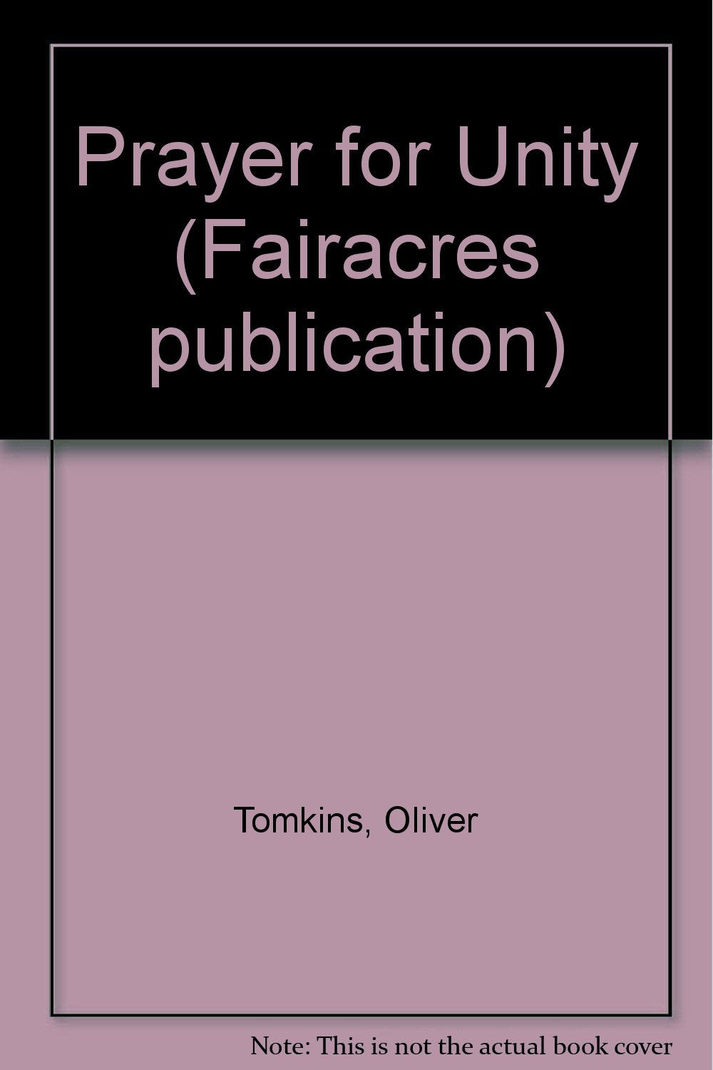 Product Image: Prayer for Unity (Fairacres Publication)