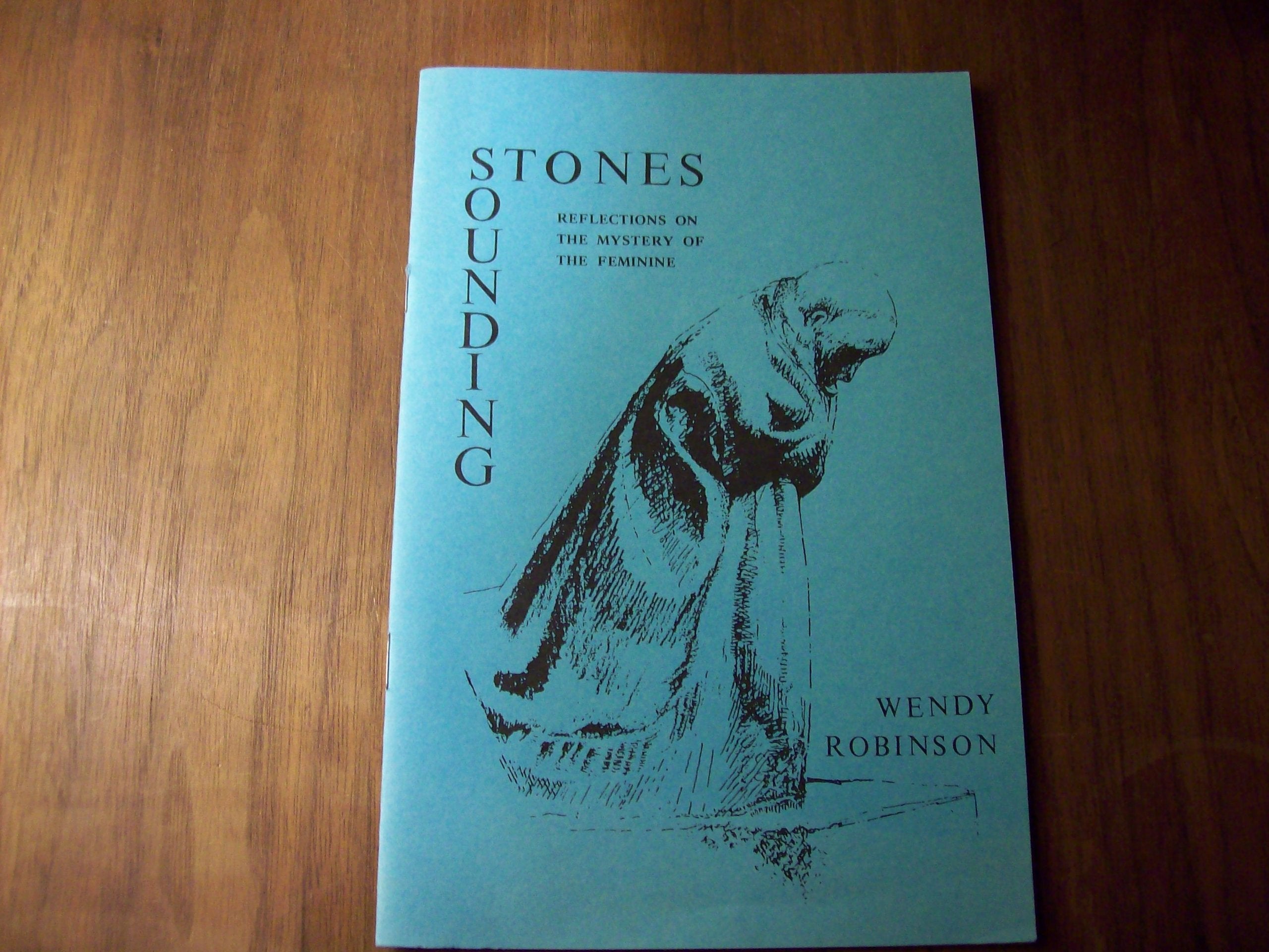 Sounding Stones: Reflections on the Mystery of the Feminine Religion & Esotericism