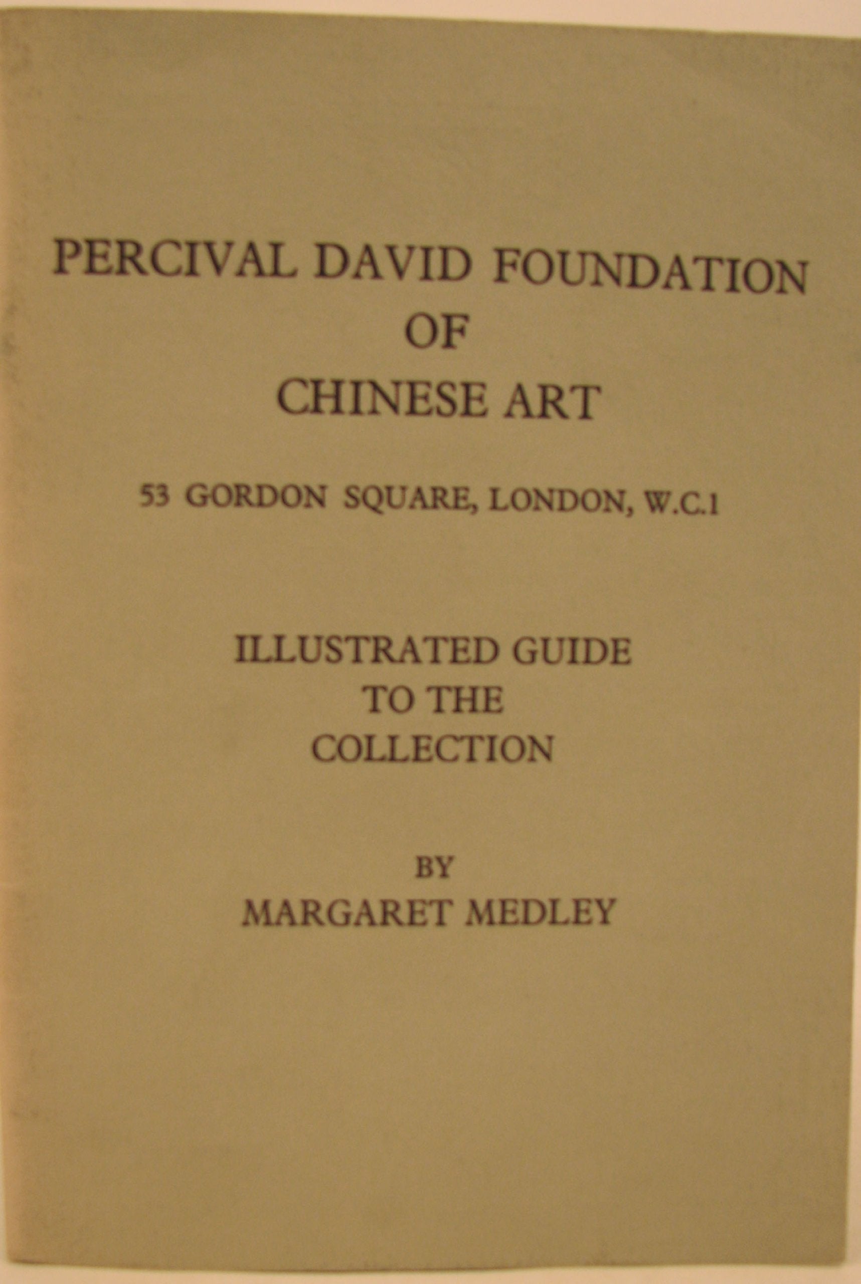 Percival David Foundation of Chinese Art: Illustrated Guide to the Collection Books