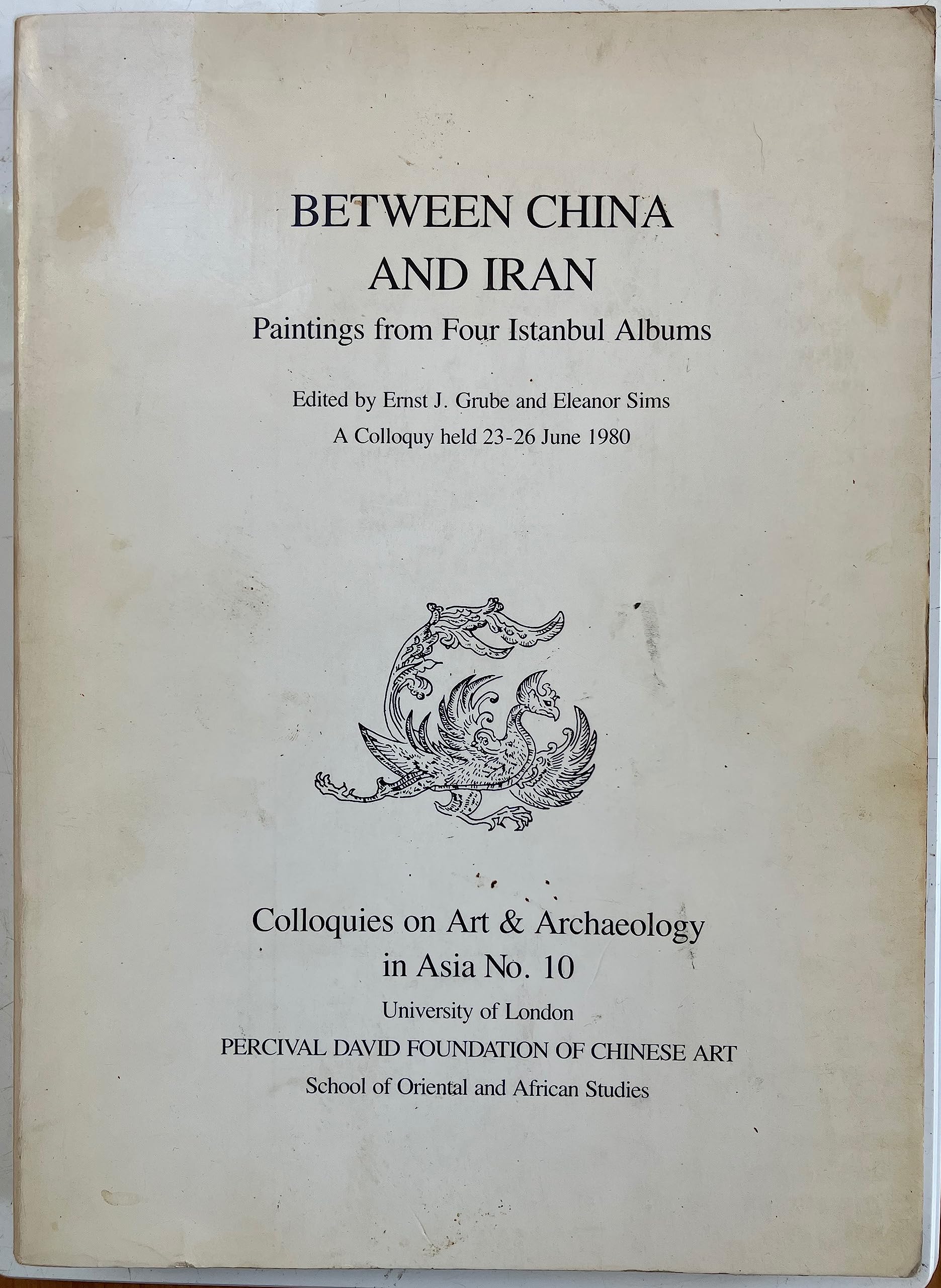 Between China and Iran: Paintings from Four Istanbul Albums Books