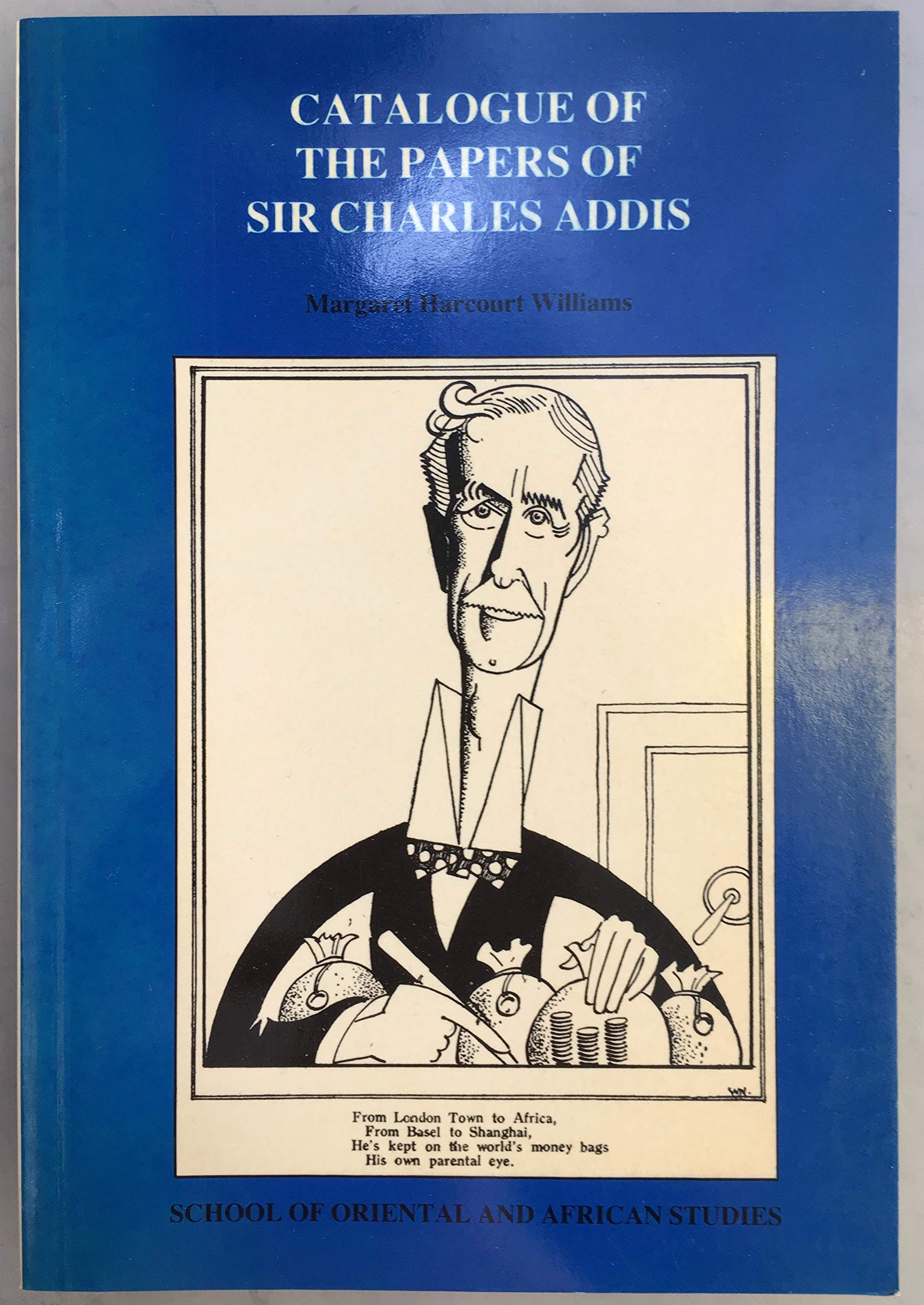 Catalogue of the Papers of Sir Charles Addis Reference Books