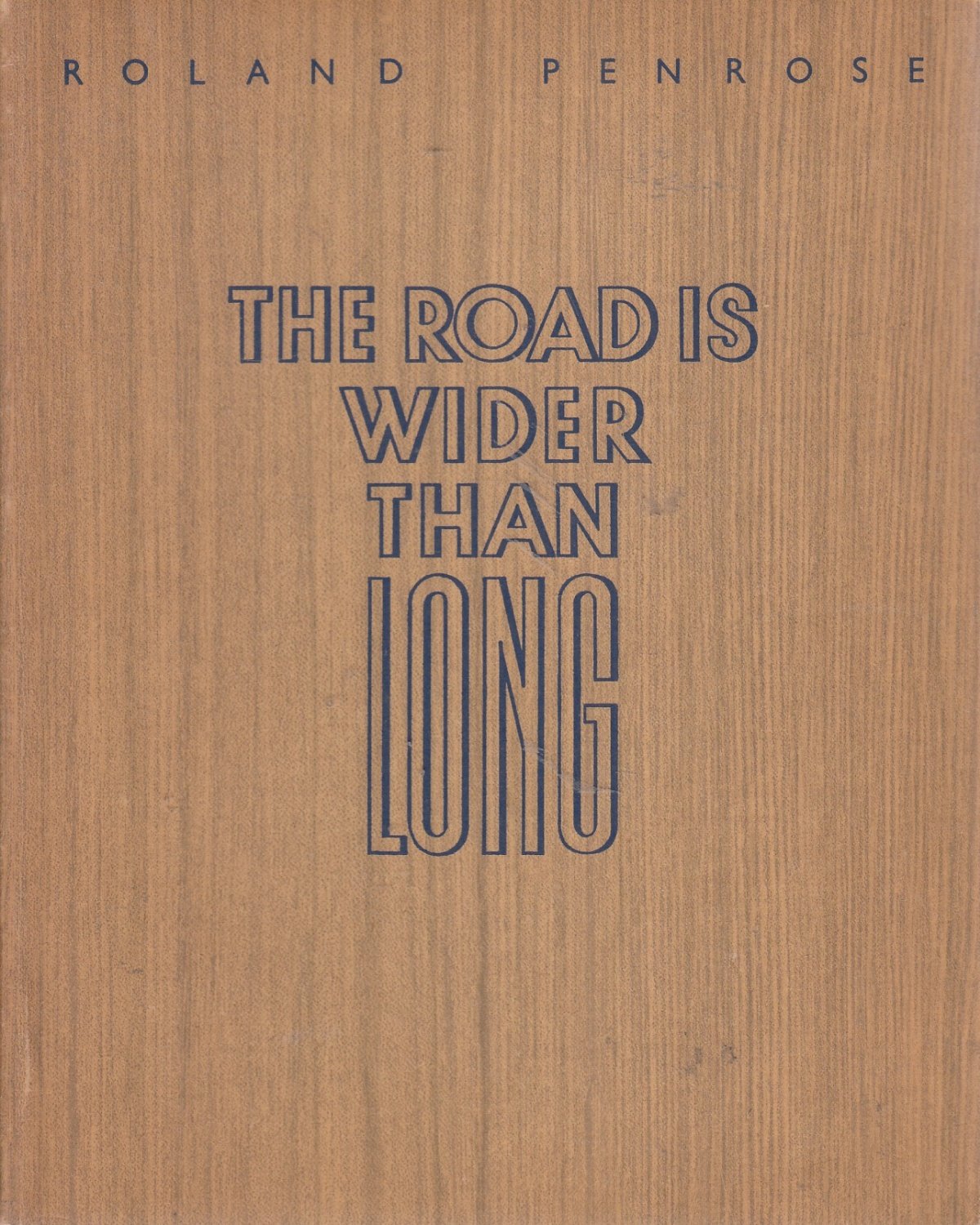 The Road is Wider Than Long : An Image Diary from the Balkans July-August 1938 Books