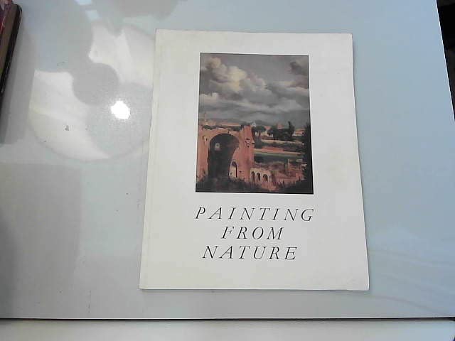 Painting from Nature: The Tradition of Open-Air (Open Air) Oil Sketching from the 17th to 19th Centuries (LANDSCAPE PAINTING, SEVENTEENTH, EIGHTEENTH & NINETEENTH CENTURY ART) Books