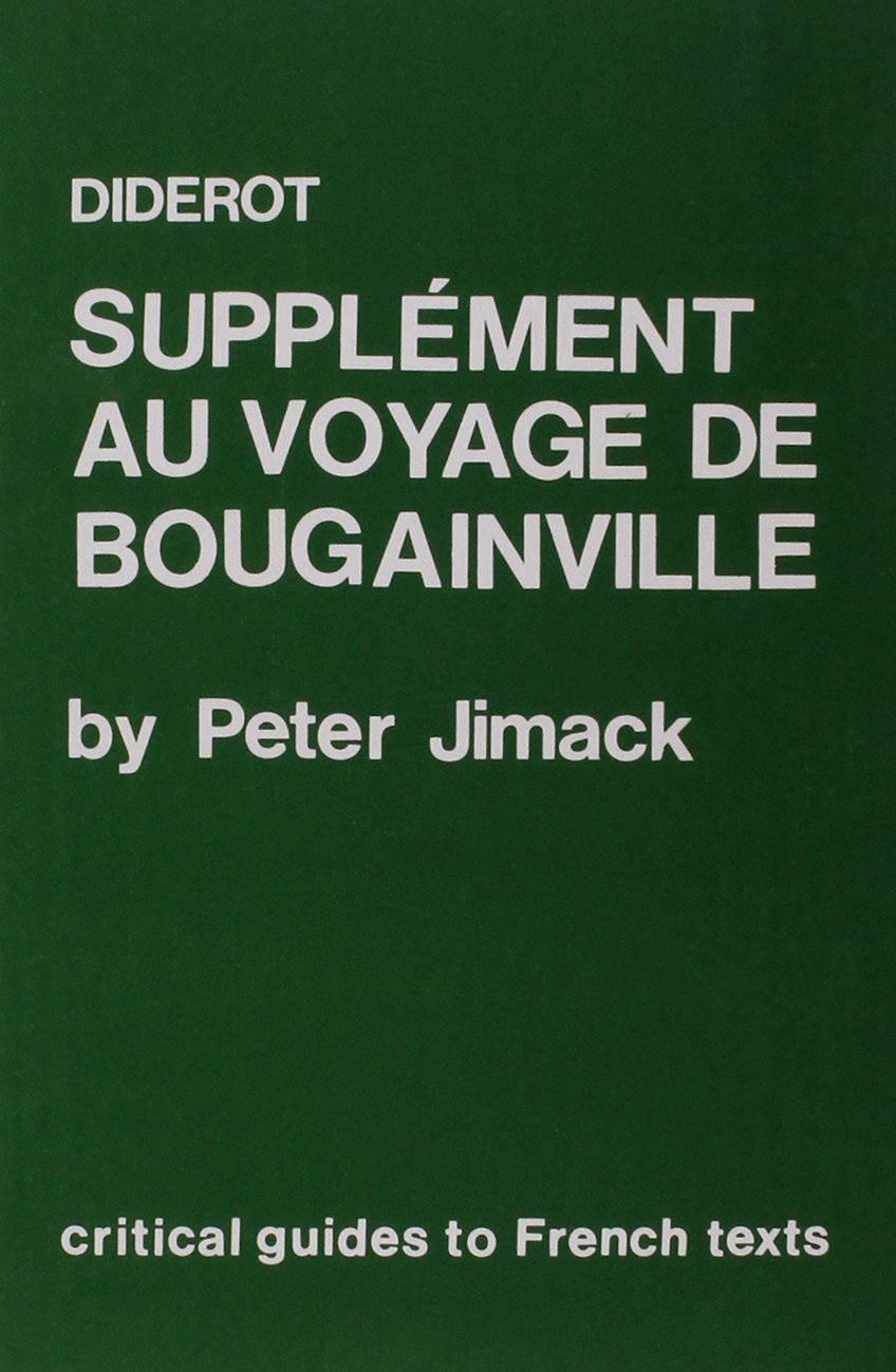 Diderot: Supplement Au Voyage De Bougainville (Critical Guides to French Texts, Band 75) Contemporary literature