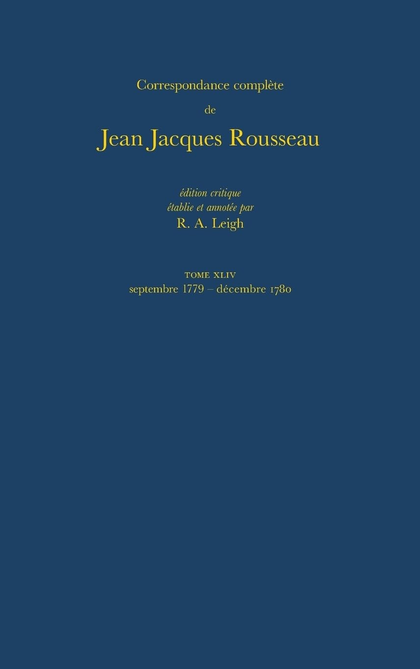 Correspondance complète. Vol. 44. Septembre 1779-décembre 1780 Philosophy